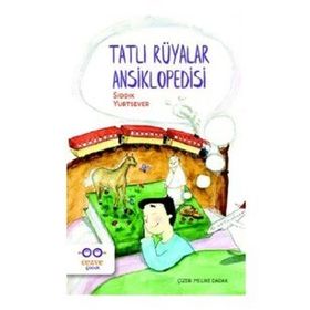 Tatlı Rüyalar Ansiklopedisi-Cezve Çocuk Yayıncılık