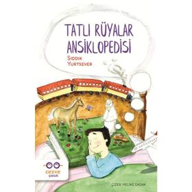 Tatlı Rüyalar Ansiklopedisi-Cezve Çocuk Yayıncılık