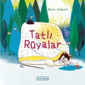 Tatlı Rüyalar - Mahsa Hedayati