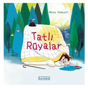 Tatlı Rüyalar - Mahsa Hedayati