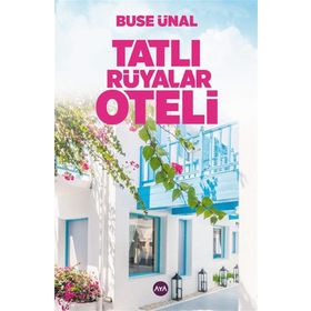 Tatlı Rüyalar Oteli - Buse Ünal