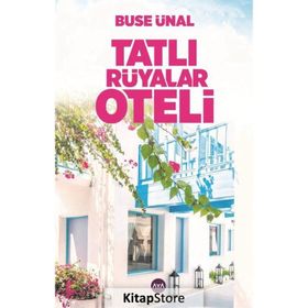 Tatlı Rüyalar Oteli - Buse Ünal