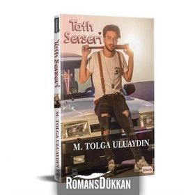 Tatlı Serseri - M. Tolga Uluaydın