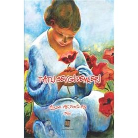 Tatlı Sevgi Demleri - Ayşe Akdoğan