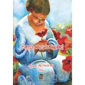 Tatlı Sevgi Demleri - Ayşe Akdoğan