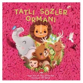 Tatlı Sözler Ormanı-Mikado Yayınları