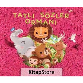Tatlı Sözler Ormanı-Özay Akan