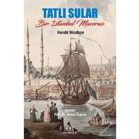 Tatlı Sular - Harold Nicolson