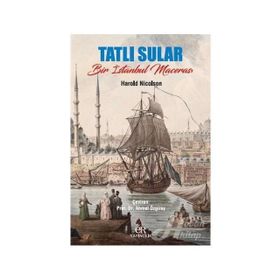 Tatlı Sular - Harold Nicolson