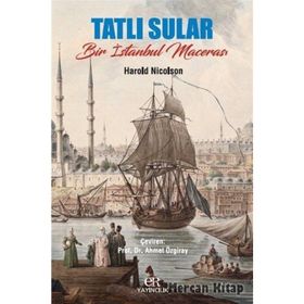 Tatlı Sular - Harold Nicolson