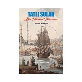 Tatlı Sular - Harold Nicolson