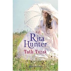 TATLI TUZAK - RITA HUNTER