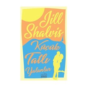 TATLI YALANLAR - LISA UNGER