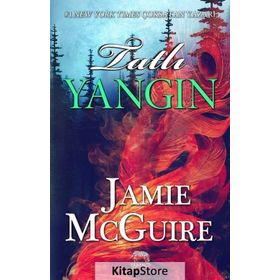 Tatlı Yangın - Jamie McGuire