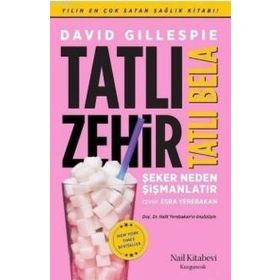 Tatlı Zehir Tatlı Bela - David Gillespie