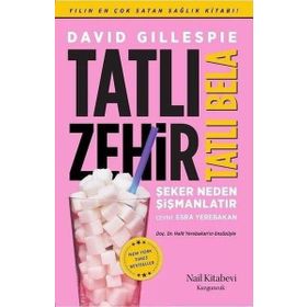 Tatlı Zehir Tatlı Bela - David Gillespie