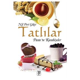 TATLILAR PASTA VE KURABIYELER - NIL PERI GÖKÇE
