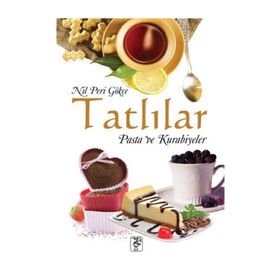 TATLILAR PASTA VE KURABIYELER - NIL PERI GÖKÇE