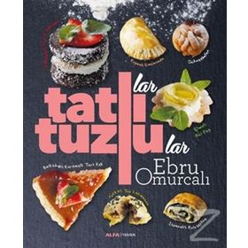 Tatlılar ve Tuzlular - Ebru Omurcalı
