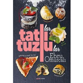Tatlılar ve Tuzlular - Ebru Omurcalı