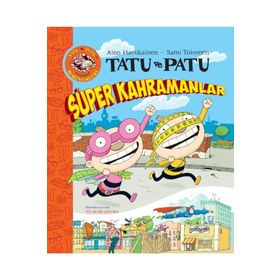 Tatu ve Patu Süper Kahramanlar - Aino Havukainen