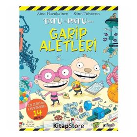 Tatu ve Patu'nun Garip Aletleri - Aino Havukainen
