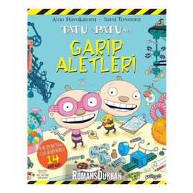 Tatu ve Patu'nun Garip Aletleri - Aino Havukainen
