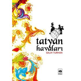 TATYAN HAVALARI - SALIH TURHAN