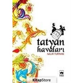TATYAN HAVALARI - SALIH TURHAN