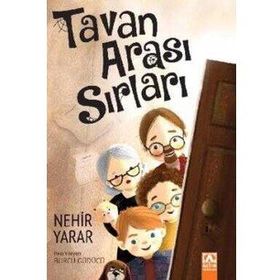 Tavan Arası Sırları - Nehir Yarar