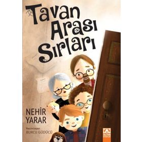 Tavan Arası Sırları - Nehir Yarar