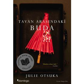 TAVAN ARASINDAKİ BUDA - JULIE OTSUKA
