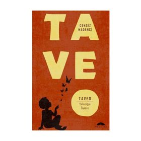 Taveo-Yalnızlığın Öyküsü - Cengiz Madenci