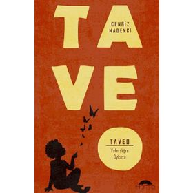 Taveo-Yalnızlığın Öyküsü - Cengiz Madenci