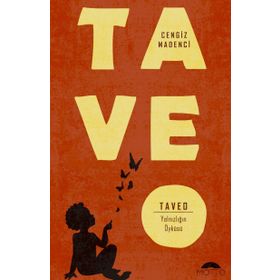 Taveo-Yalnızlığın Öyküsü - Cengiz Madenci