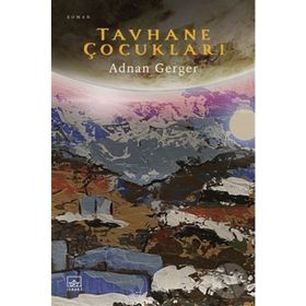 Tavhane Çocukları - Adnan Gerger