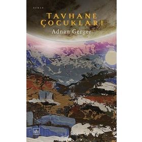 Tavhane Çocukları - Adnan Gerger