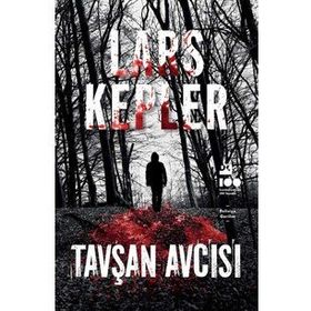 Tavşan Avcısı - Lars Kepler