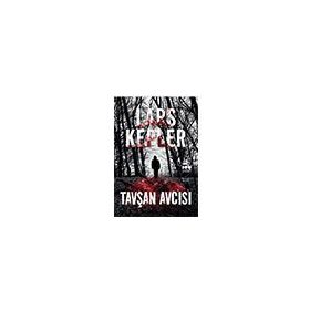 Tavşan Avcısı - Lars Kepler