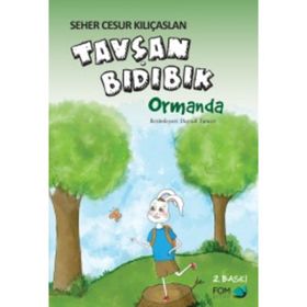 Tavşan Bıdıbık Ormanda - Seher Cesur Kılıçaslan