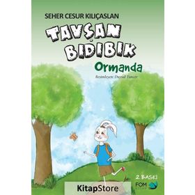 Tavşan Bıdıbık Ormanda - Seher Cesur Kılıçaslan