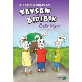 Tavşan Bıdıbık Özür Diliyor - Seher Cesur Kılıçaslan