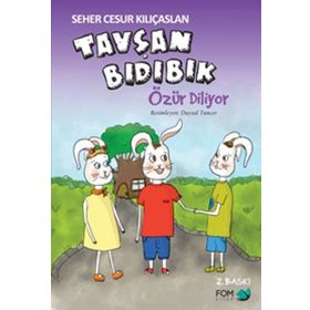 Tavşan Bıdıbık Özür Diliyor - Seher Cesur Kılıçaslan