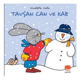 Tavşan Can ile Kar - Uçan Fil Yayınları