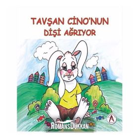 Tavşan Cino’nun Dişi Ağrıyor - Sultan Bedelcigil Gülsüm Duruk