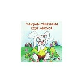 Tavşan Cino’nun Dişi Ağrıyor - Sultan Bedelcigil Gülsüm Duruk
