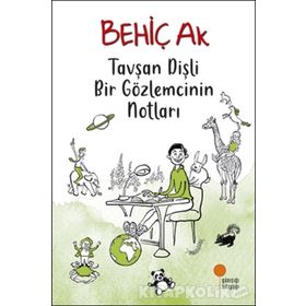 Tavşan Dişli Bir Gözlemcinin Notları-Behiç Ak