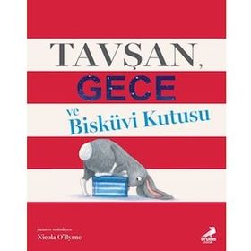 Tavşan Gece ve Bisküvi Kutusu - Nicola O’Byrne
