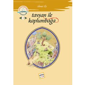 TAVŞAN ILE KAPLUMBAĞA MİNYATÜRLERLE DÜNYA MASALLARI - 5 - AHMET EFE