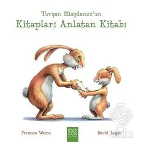 Tavşan Maydanoz’un Kitapları Anlatan Kitabı - Frances Watts